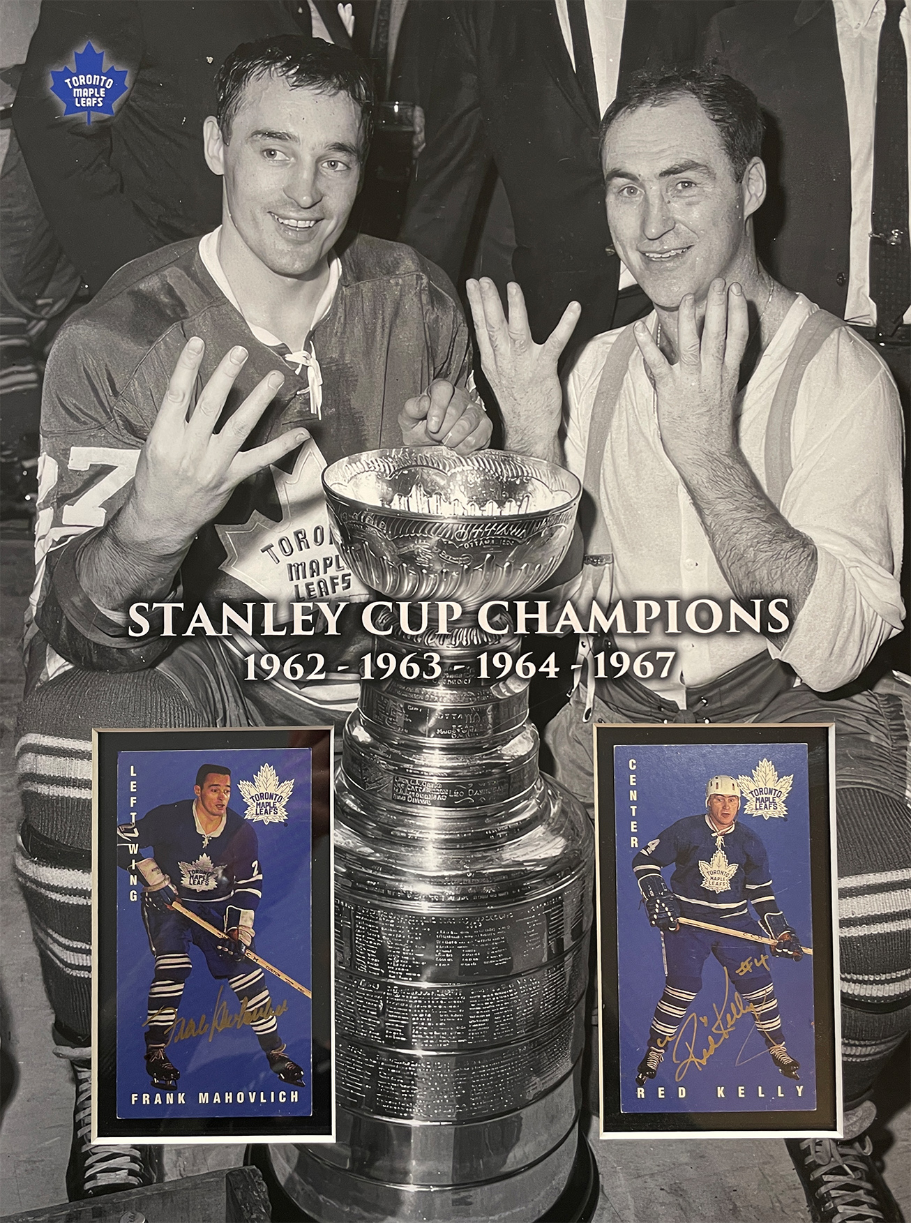 TORONTO MAPLE LEAFS custom 12×16 “4 Time Cup Champion” mat for MAHOVLICH and KELLY signed Parkies cards